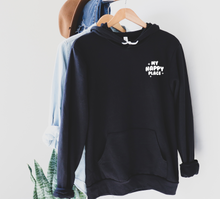 Load image into Gallery viewer, My Happy Place - hoodie
